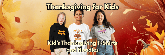 Thanksgiving for Kids: Thanksgiving T-Shirts and Hoodies