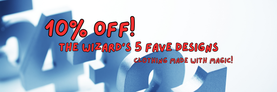The Wizard’s Five Favourite T-shirt and Hoodie Designs