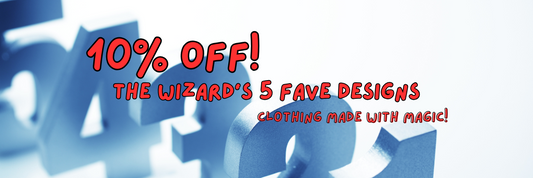 The Wizard’s Five Favourite T-shirt and Hoodie Designs