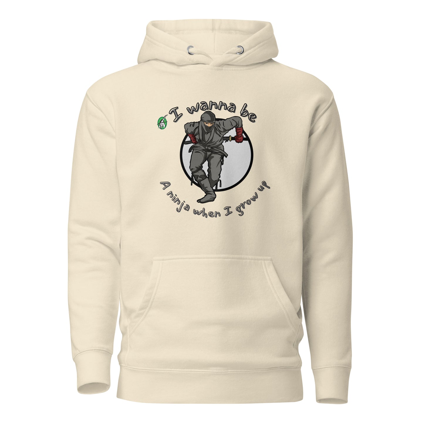 Men's beige hoodie with a printed graphic of a ninja with the words, I wanna be a ninja when I grow up. Designed by Wizard Prints