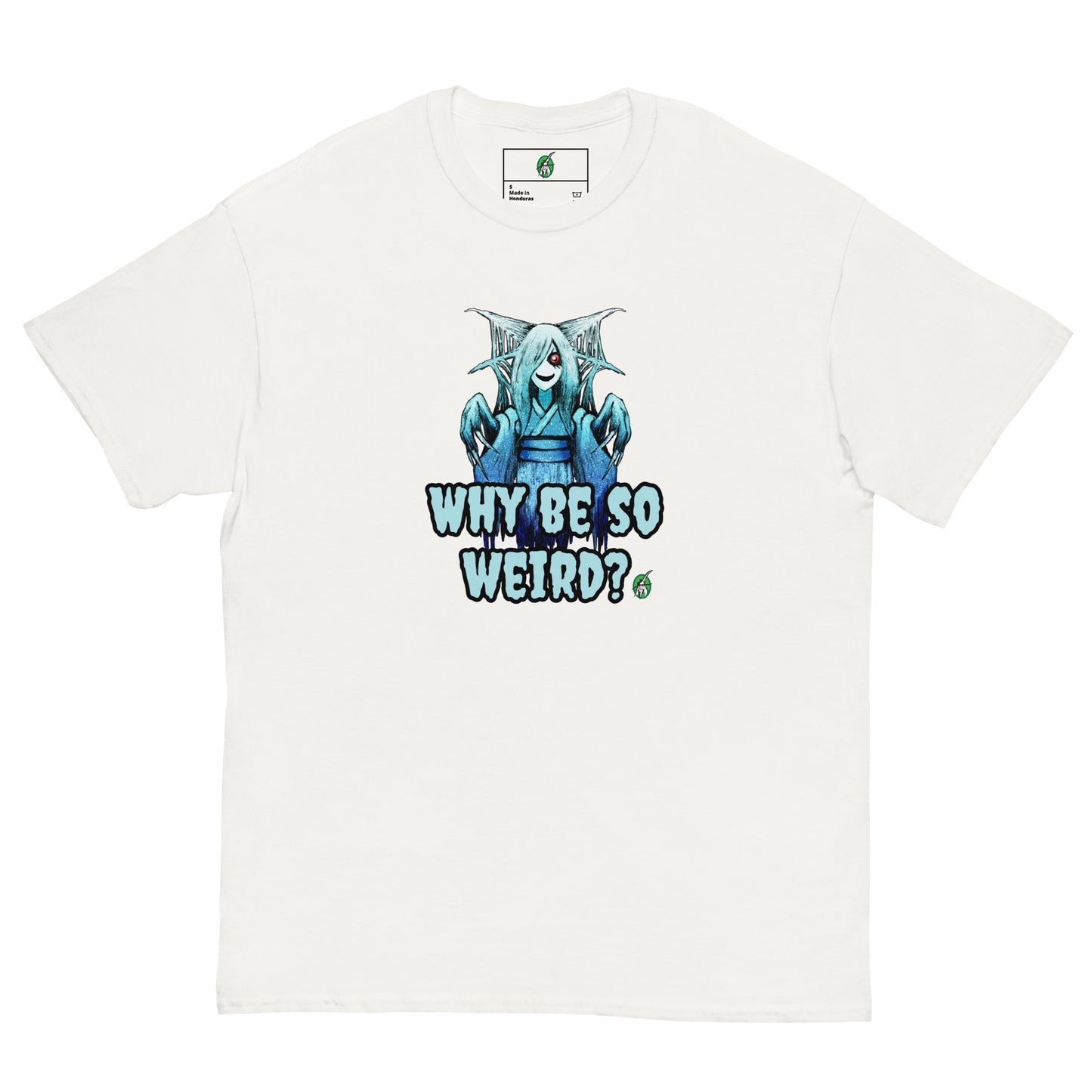 Men's white T-Shirt with a printed graphic of a blue ghost girl with the words, 'Why Be So Weird?'. Designed by Wizard Prints