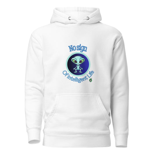 Men's white hoodie with a printed graphic of an alien on a blue background with the words, No Sign of Intelligent Life. Designed by Wizard Prints