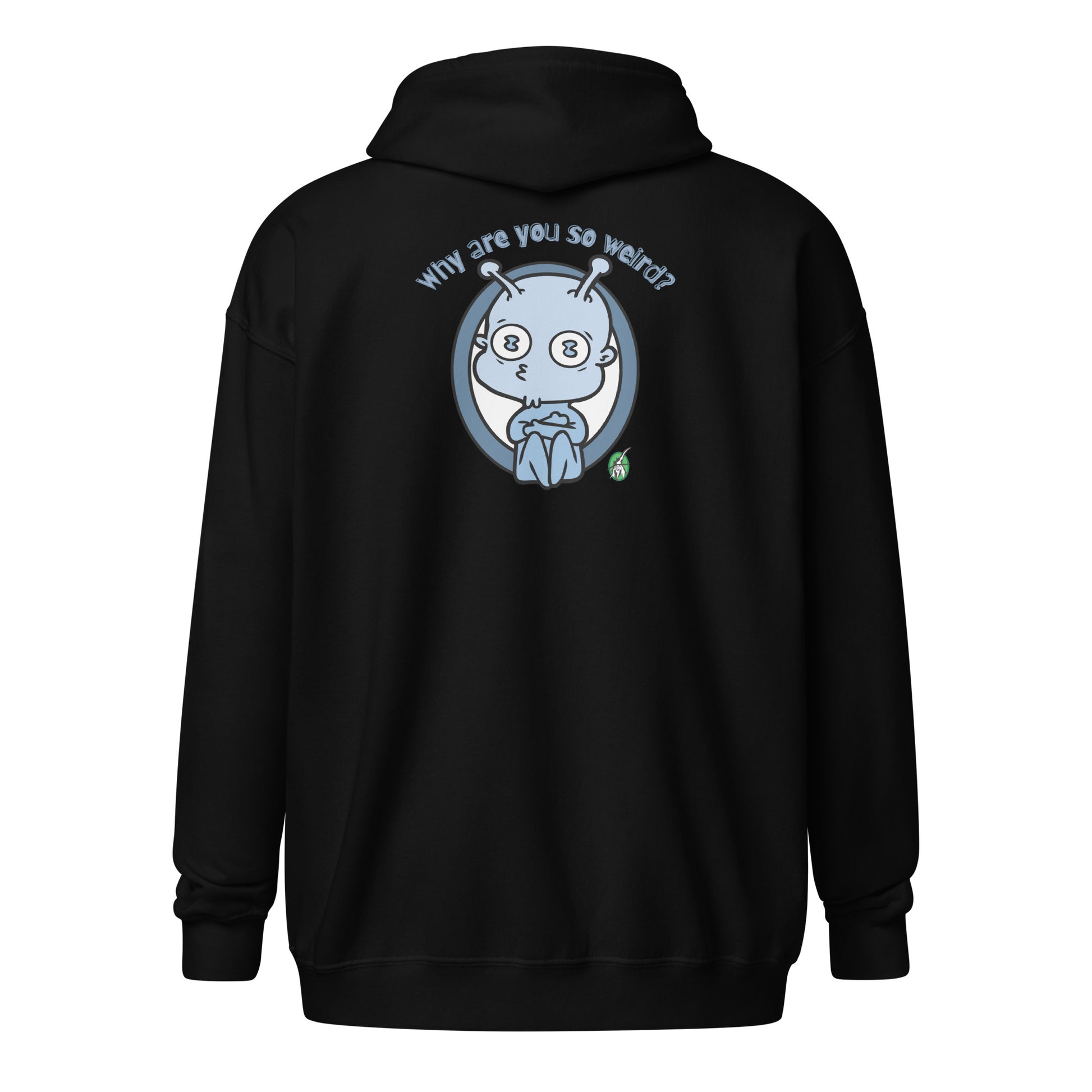 Back view of a women's black zip through hoodie with a pale blue graphic image and the words, 'Why are you so Weird?' by Wizard Prints Shop