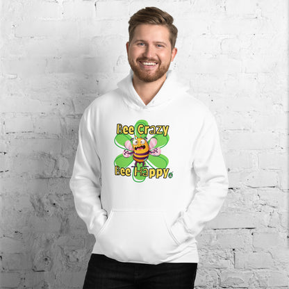 A man standing wearing a white hoodie with a printed graphic of a bee with the words, 'Bee Crazy Bee Happy'. Designed by Wizard Prints.