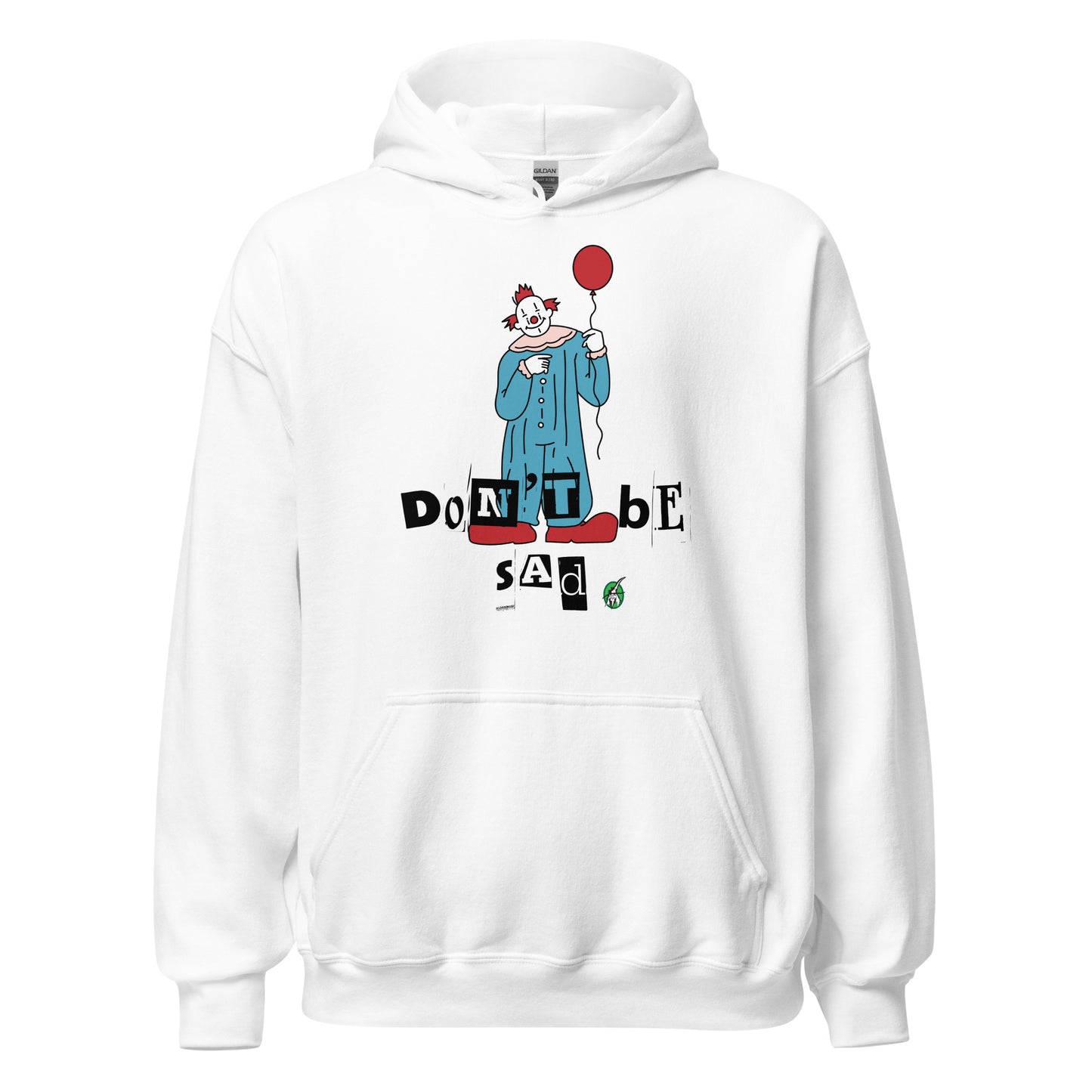 Men's white hoodie with a printed graphic of a clown holding a balloon with the words, 'Don't Be Sad'. Designed by Wizard Prints.