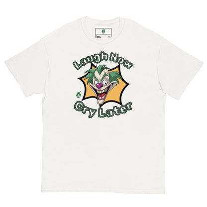 Men's white t-shirt with a printed graphic of a clown with the words, 'Laugh Now, Cry Later'. Designed by Wizard Prints.