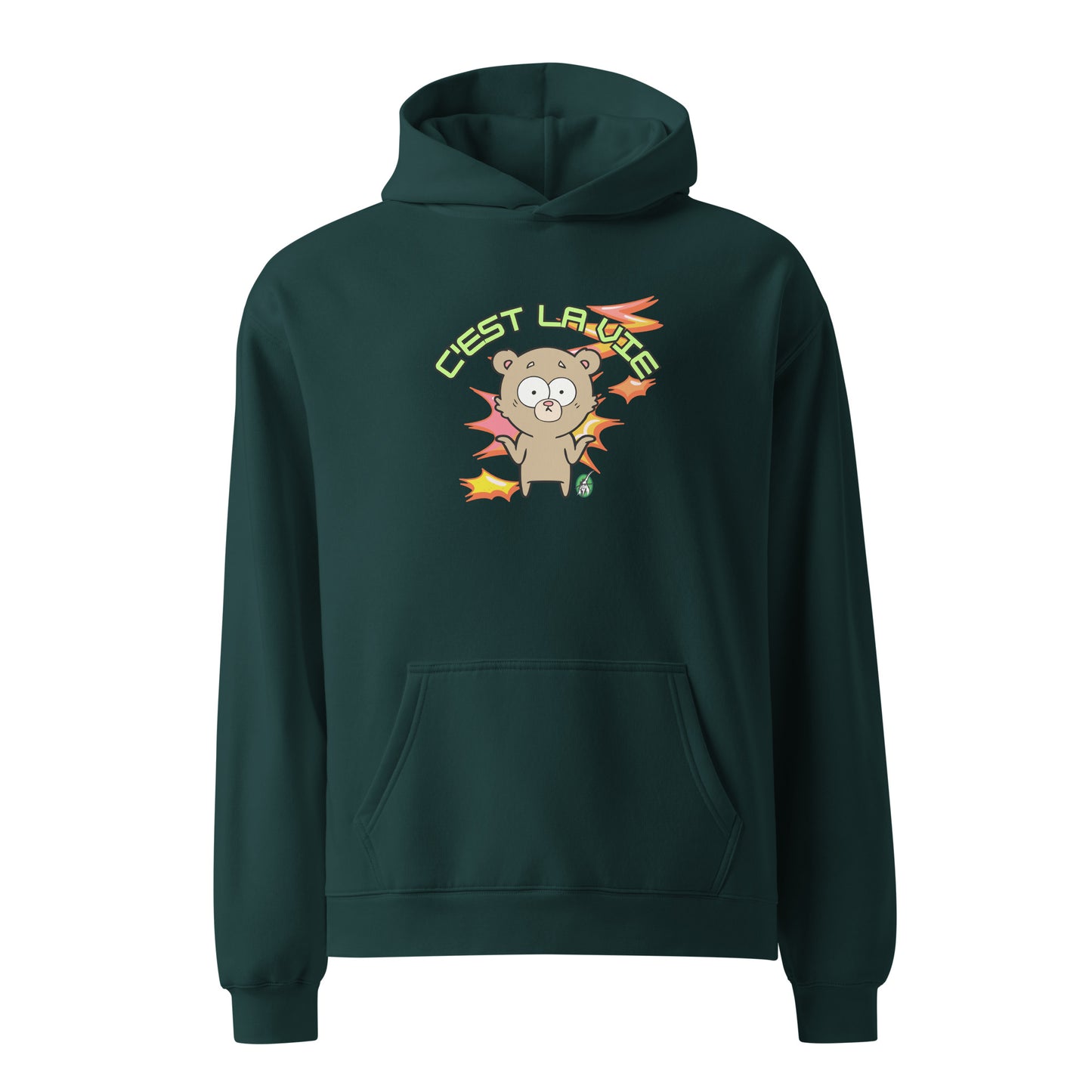 A unisex pine green hoodie by Wizard Prints featuring a printed graphic of a shrugging cartoon bear and the words, C'est La Vie.