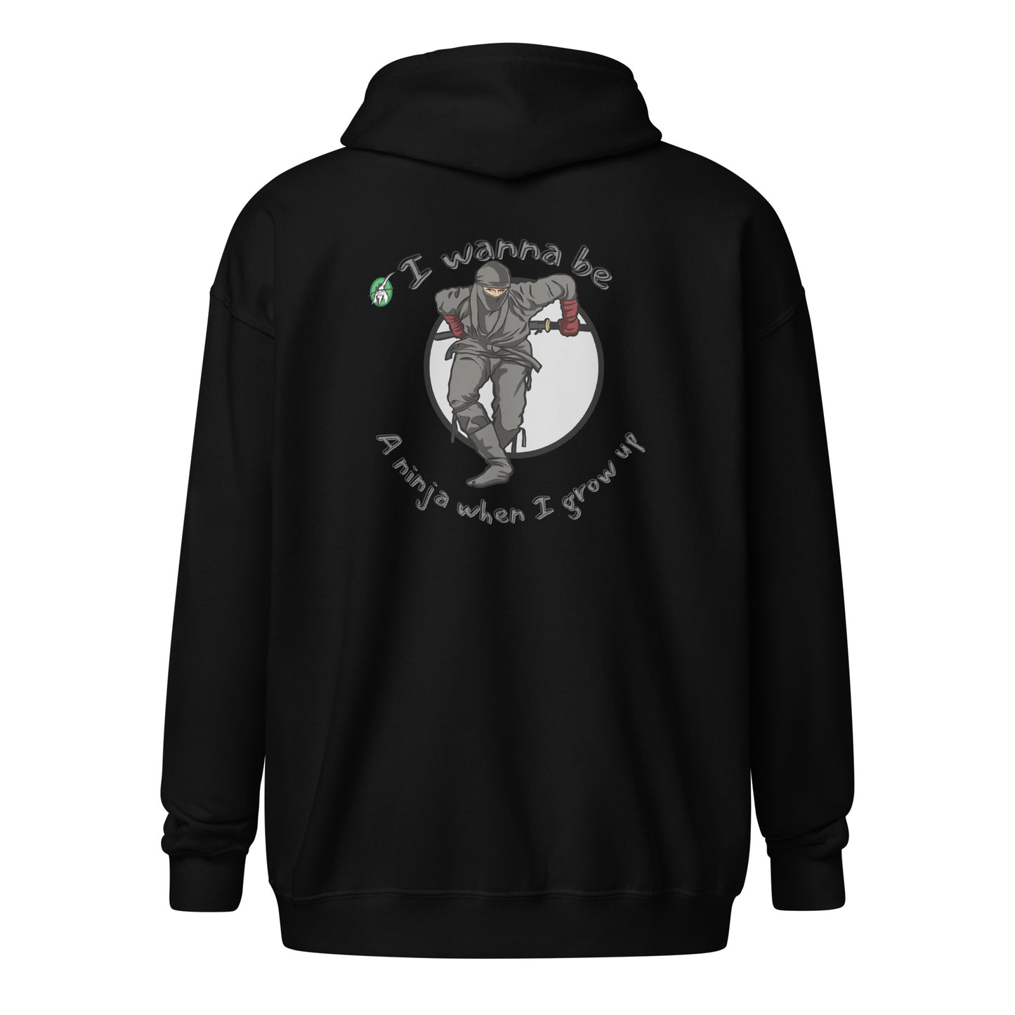 Women's black zip through hoodie with a graphic on the back of a ninja wearing grey against a white circle with the words, I wanna be a ninja when I grow up, by Wizard Prints