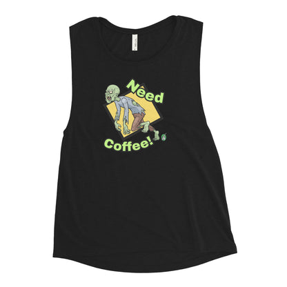 Women's black tank top by Wizard Prints with a printed graphic of a zombie and the words, Need Coffee!