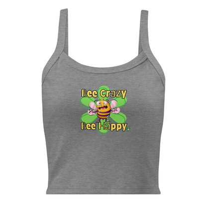 Women's grey tank top by Wizard Prints with a printed graphic of a screaming bee with the words, Bee Crazy Bee Happy.