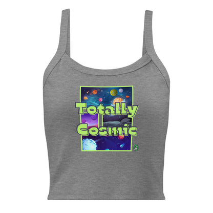 Women's grey tank top by Wizard Prints with the printed graphic of colorful planets in the background with the words “Totally Cosmic” on top.