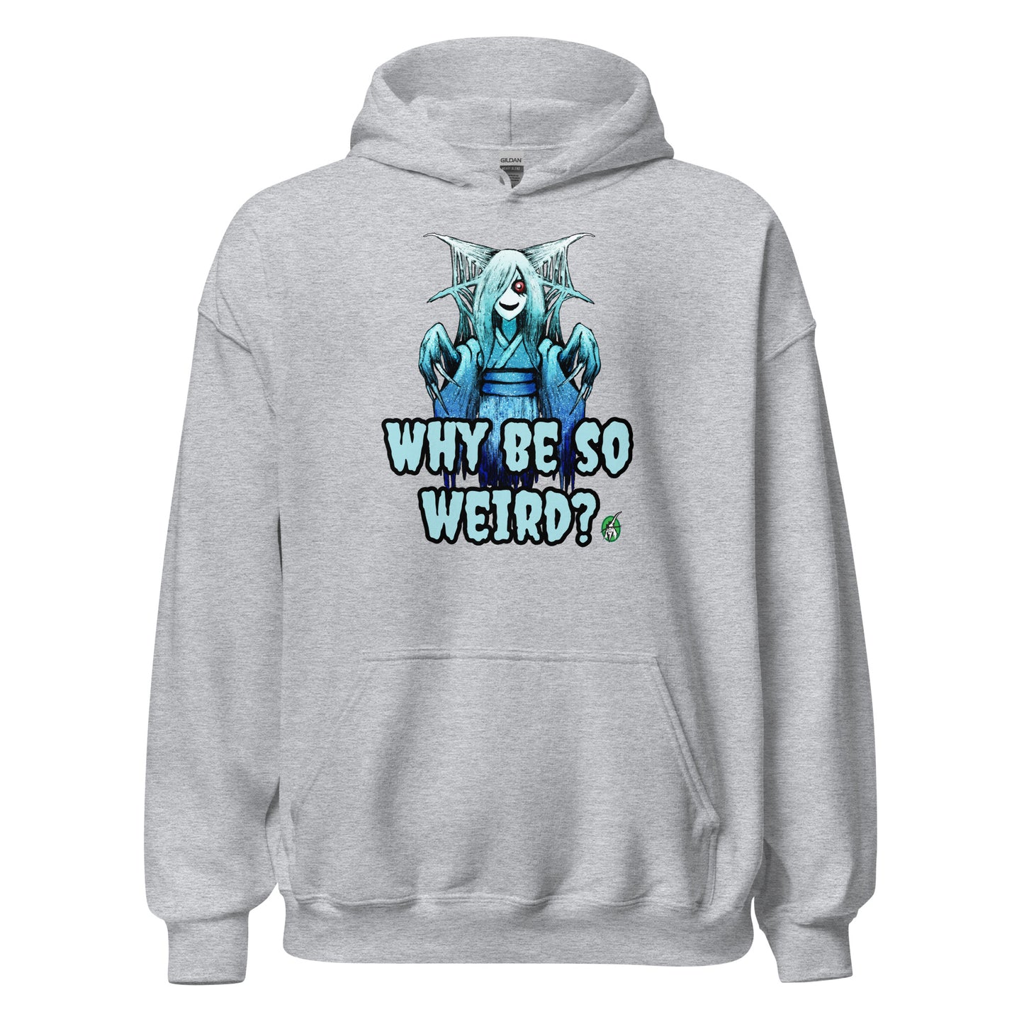 Women's grey hoodie with a printed graphic of a blue ghost girl with the words, 'Why Be So Weird?'. Designed by Wizard Prints.