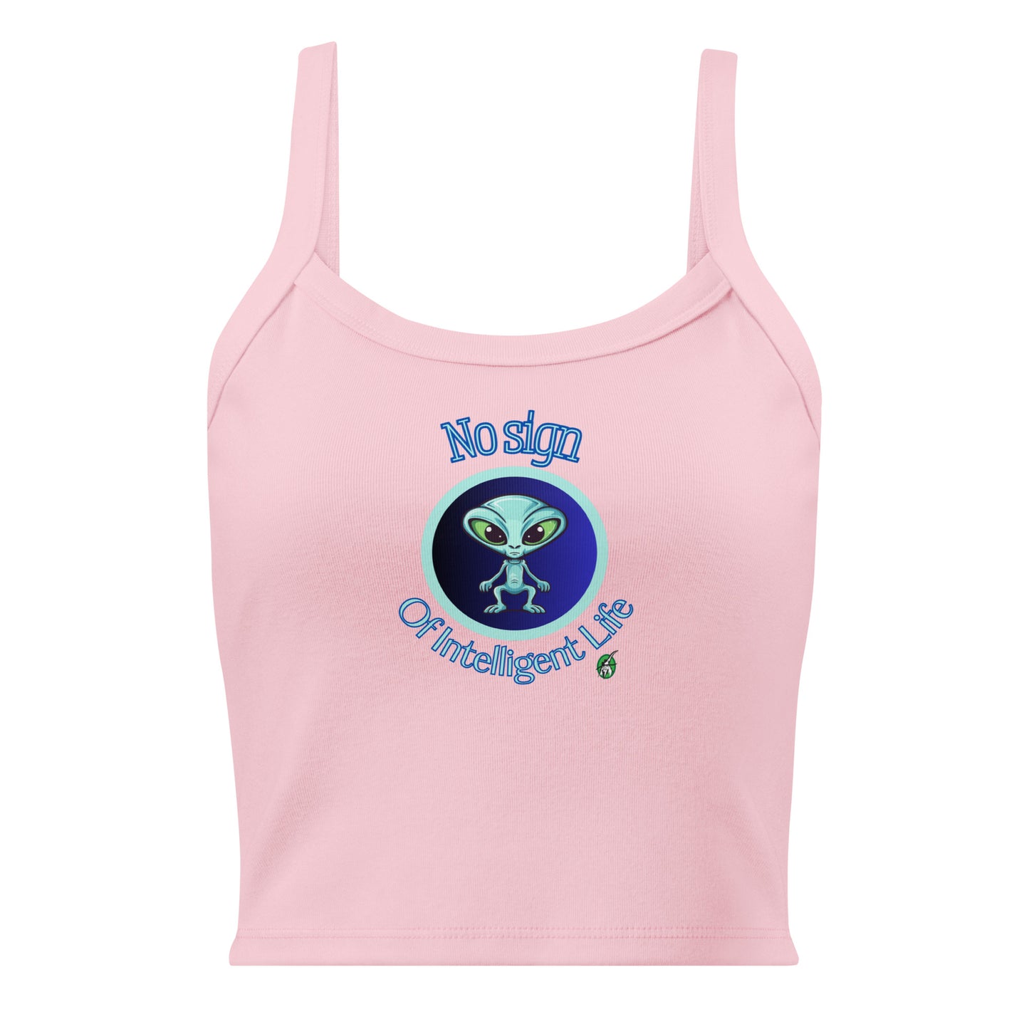 Women's pink tank top by Wizard Prints with a printed graphic of a blue alien and the words No Sign of Intelligent Life.