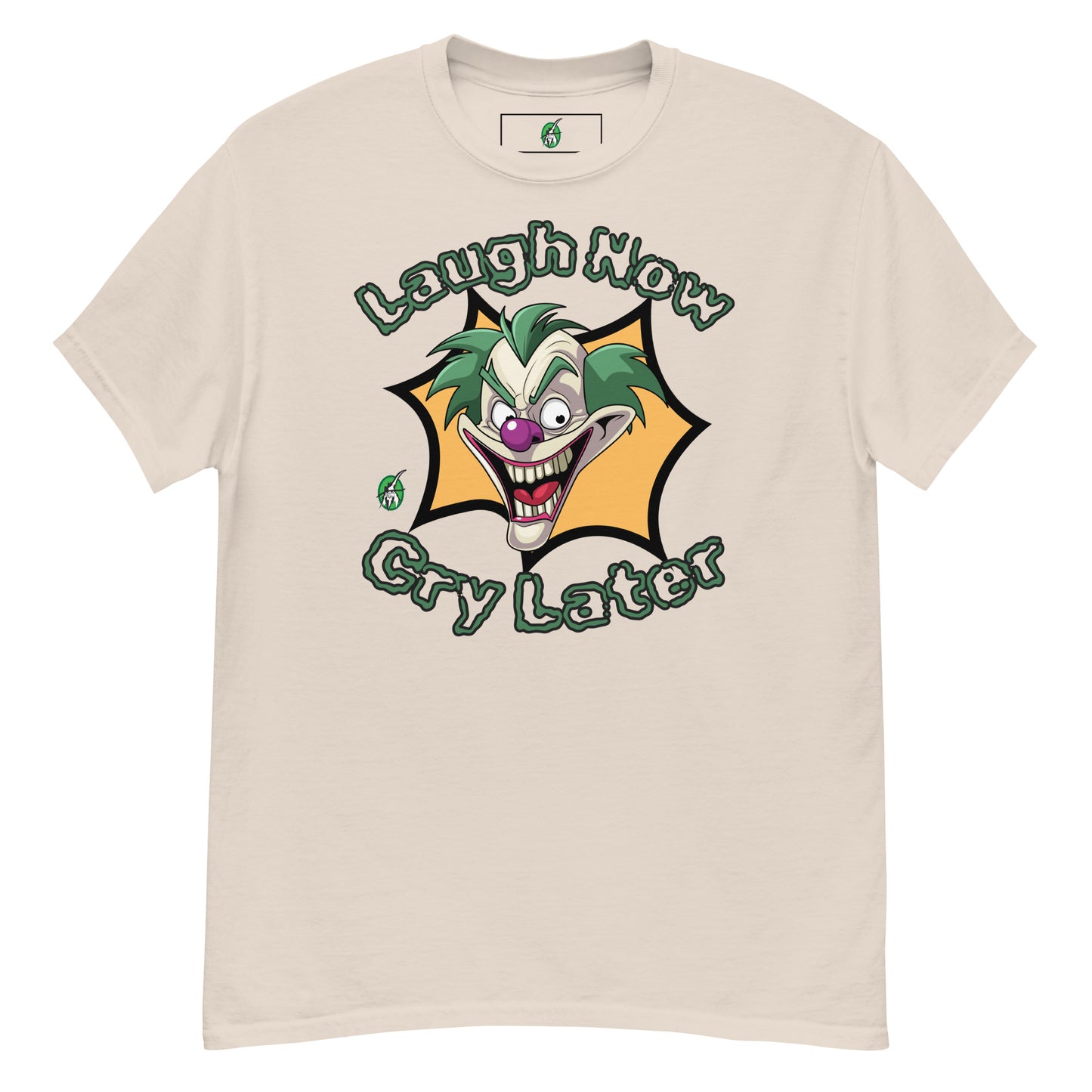Women's beige t-shirt with a printed graphic of a clown with the words, 'Laugh Now, Cry Later'. Designed by Wizard Prints.