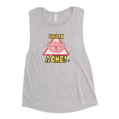 Women's grey tank top by Wizard Prints with a printed graphic of a brain and the words, Brain Ache.