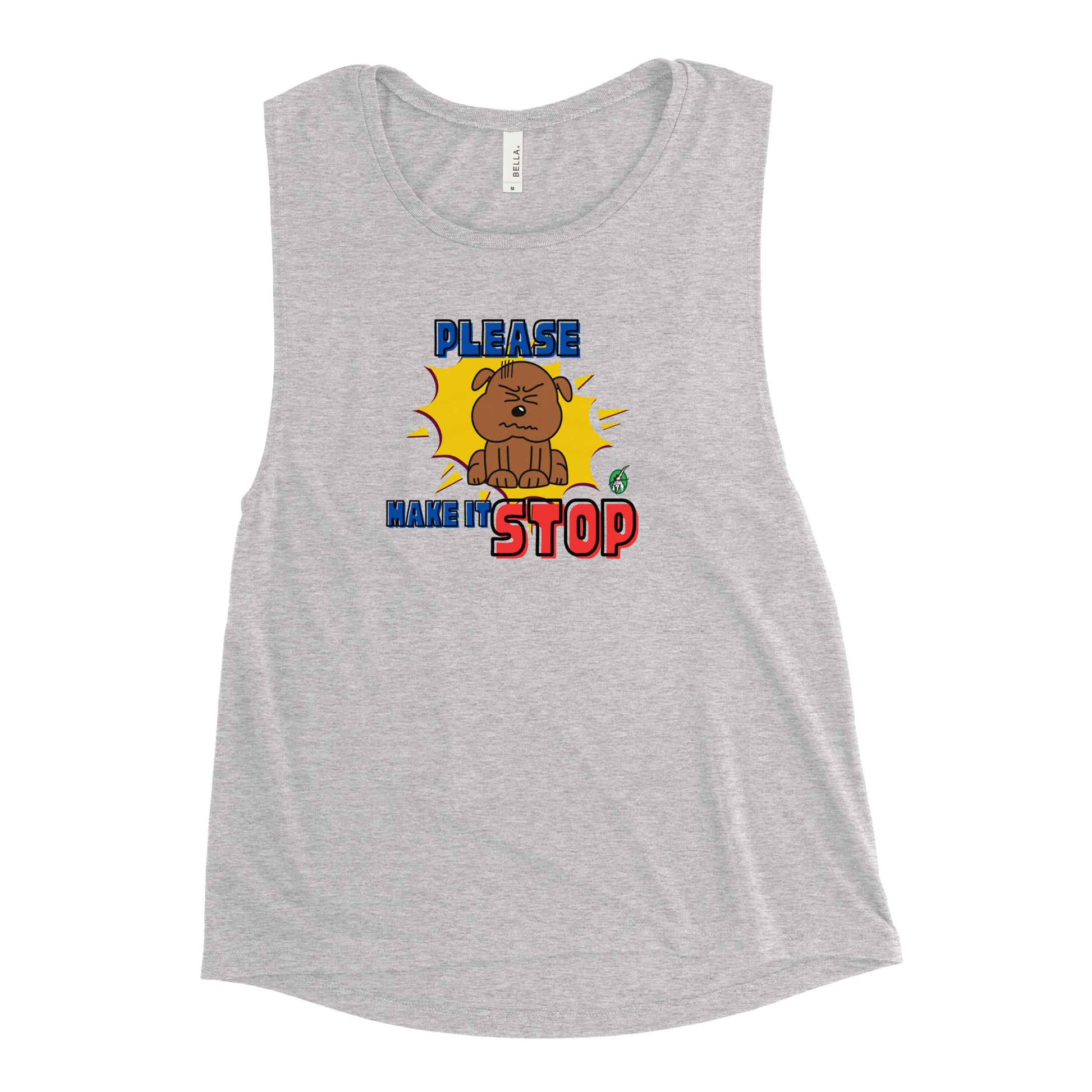 Women's grey tank top by Wizard Prints with a printed graphic of an irritated dog and the words, Please Make It Stop.