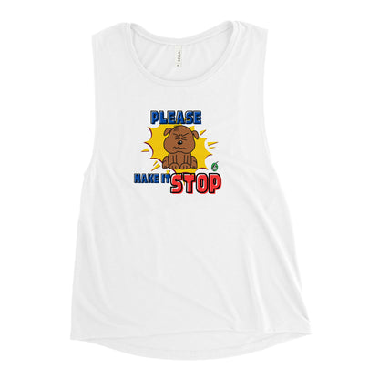 Women's white tank top by Wizard Prints with a printed graphic of an irritated dog and the words, Please Make It Stop.