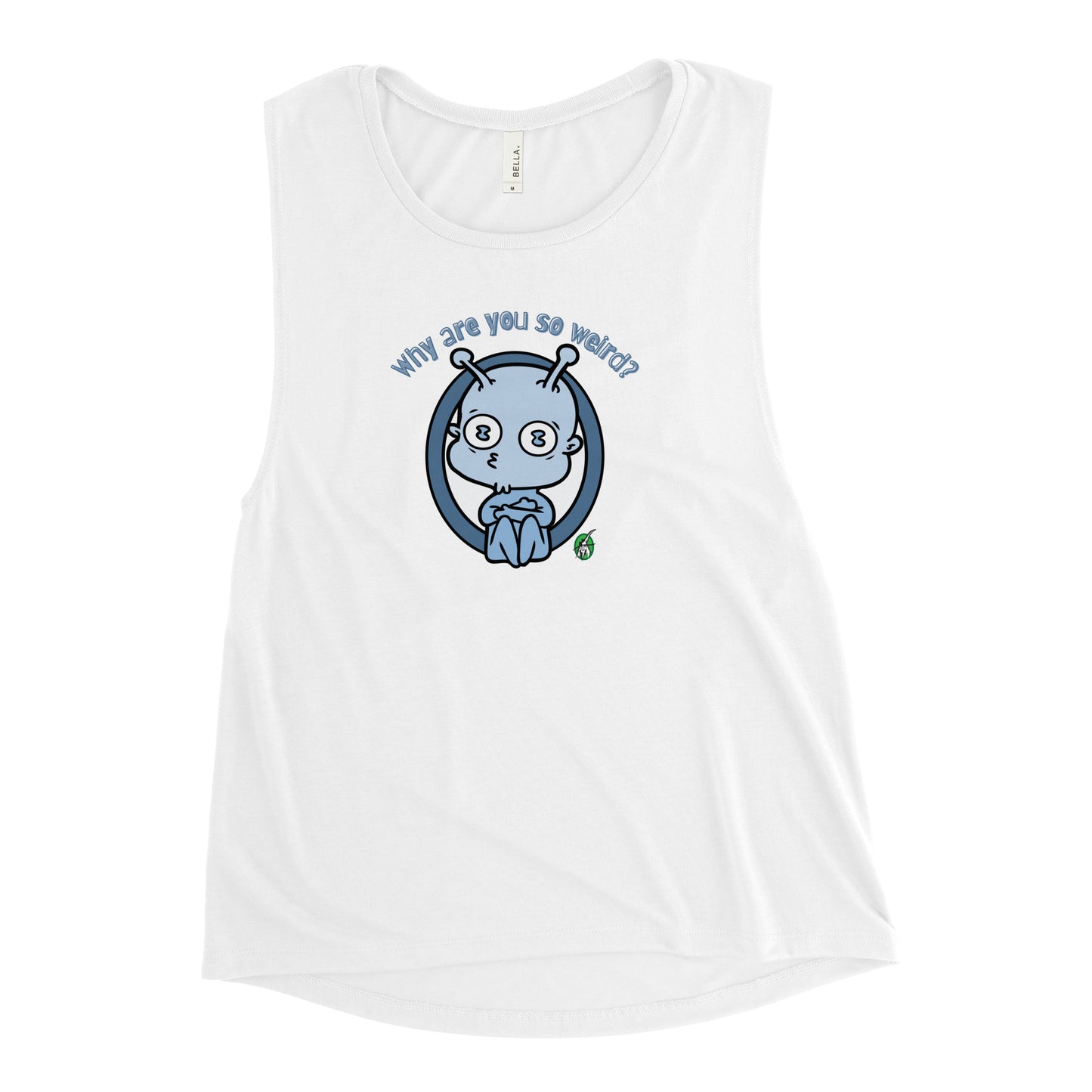 Women's white tank top by Wizard Prints with a printed graphic of an alien and the question, Why are you so weird?